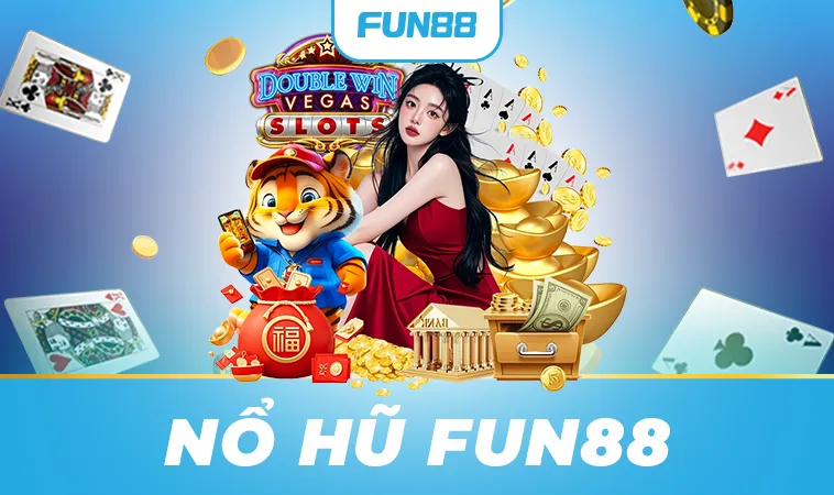 Nhà Cái Fun88: Trang Chủ Casino Cá Cược Online Cho Dân Chơi - Fun88 Digital-flow 32 Sảnh nổ hũ FUN88 thiết kế giao diện đẹp mắt, sinh động